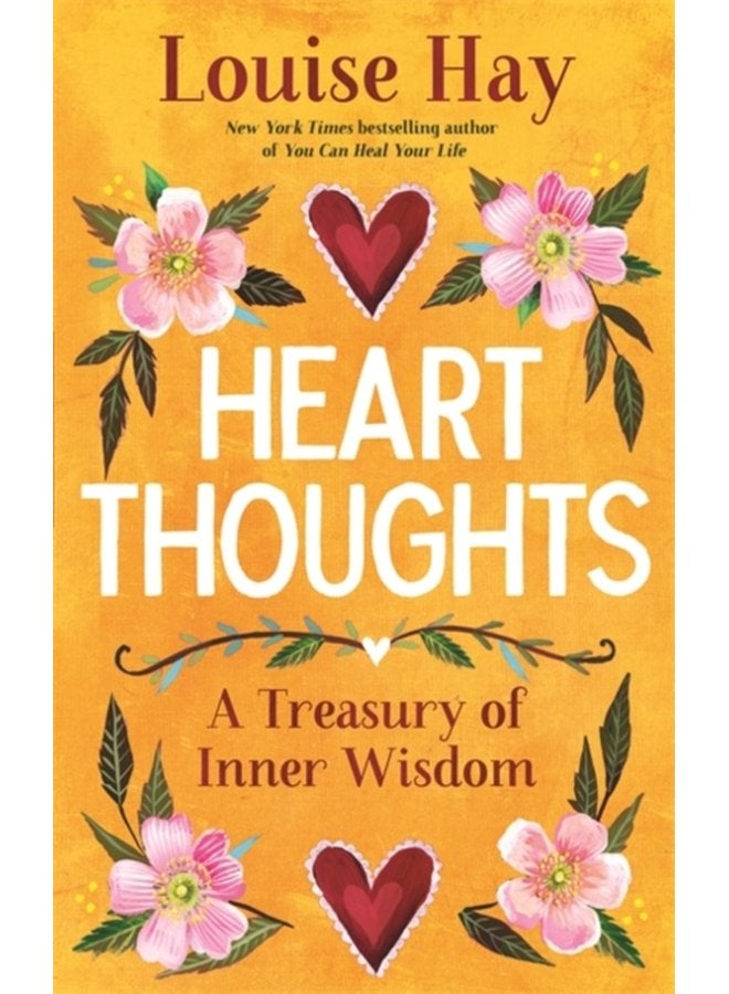 Heart Thoughts A Treasury of Inner Wisdom - Paperback