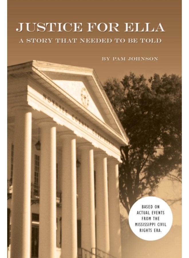 Justice for Ella A Story That Needed to Be Told - Hardback