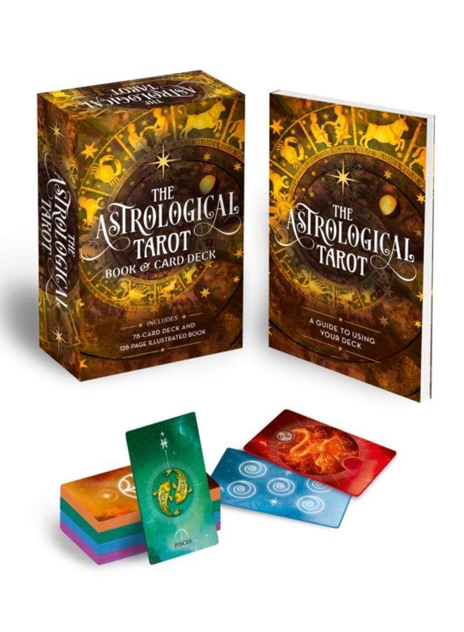 The Astrological Tarot Book & Card Deck : Includes a 78-Card Deck and a 128-Page Illustrated Book 