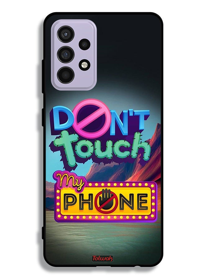 Tolwak Samsung Galaxy A52s 5G Protective Case Cover Do Not Touch My Phone - Image 1