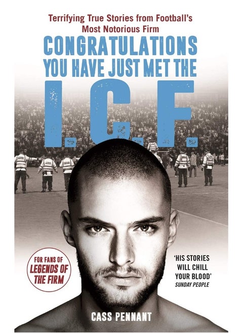 Congratulations You Have Just Met the ICF: They Have Style, They Have Violence... The Intercity Firm Are All Your Worst Nightmares Come True