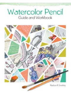 Watercolor Pencil Guide and Workbook 
