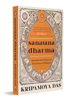 Sanatana Dharma: Questions and Answers on the Essence of Hinduism 