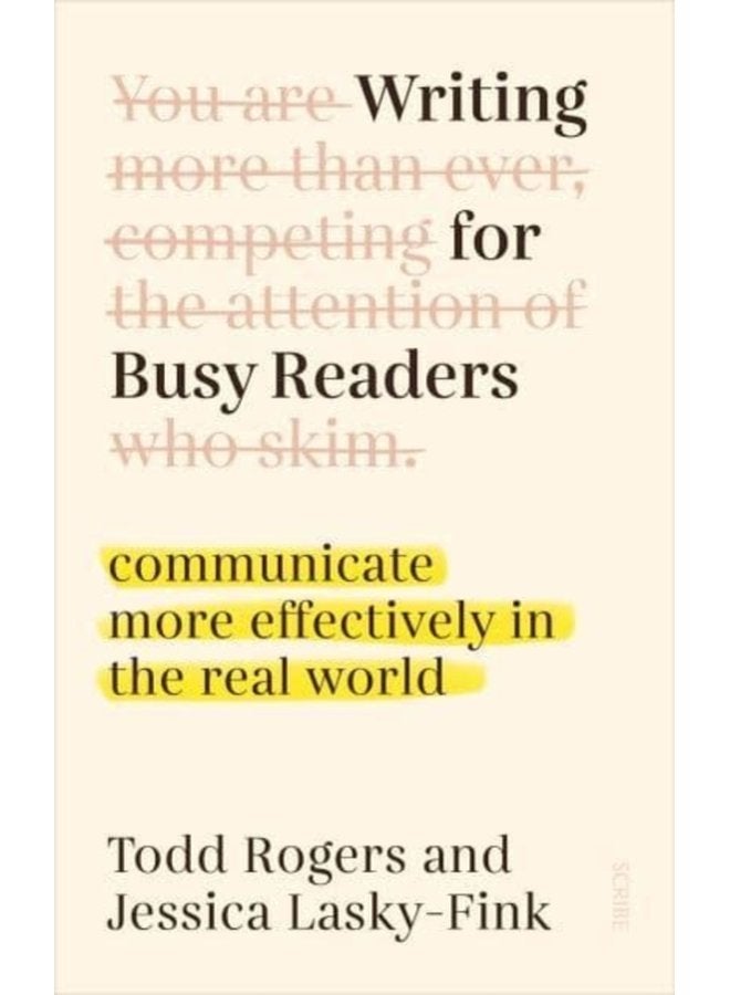 Writing for Busy Readers communicate more effectively in the real world - Paperback