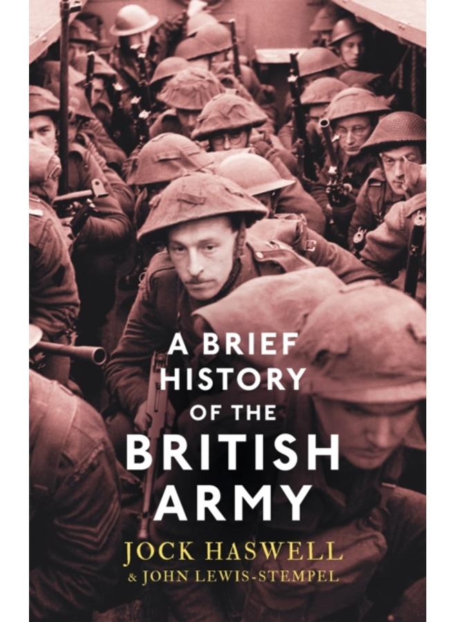 A Brief History of the British Army 