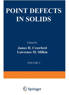 Point Defects in Solids: General and Ionic Crystals