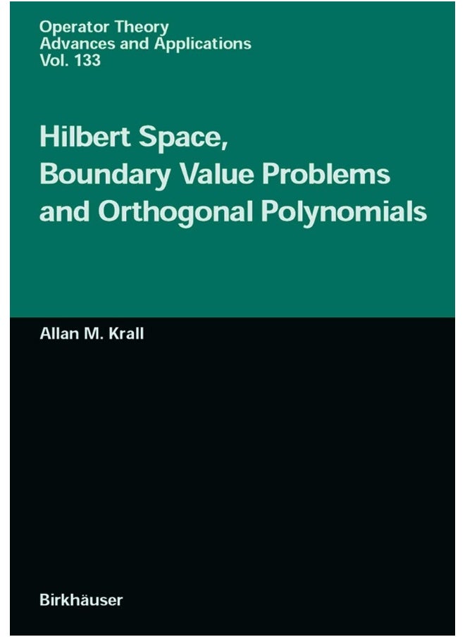 Hilbert Space, Boundary Value Problems and Orthogonal Polynomials 