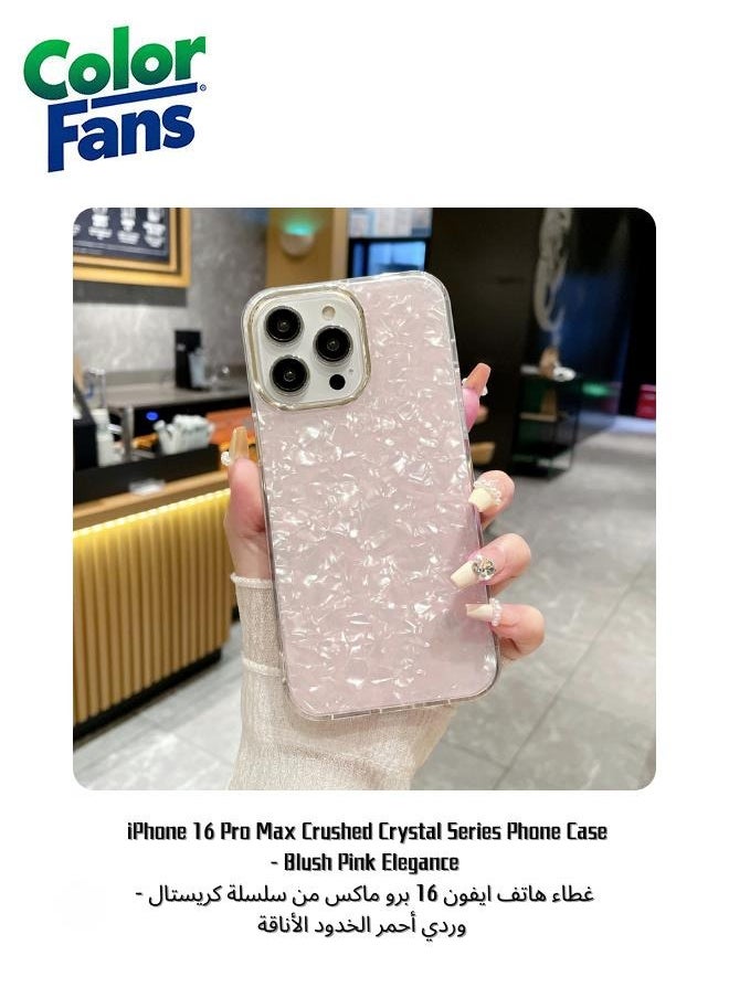 Color Fans iPhone 16 Pro Max Crushed Crystal Series Phone Case - Blush Pink Elegance 