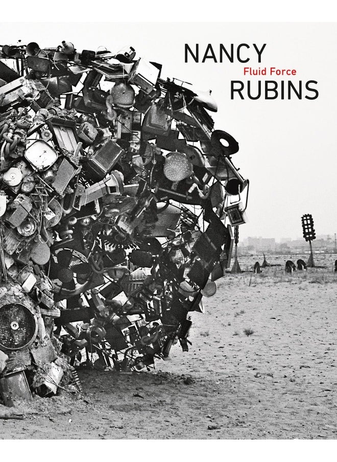 Nancy Rubins: Fluid Force 