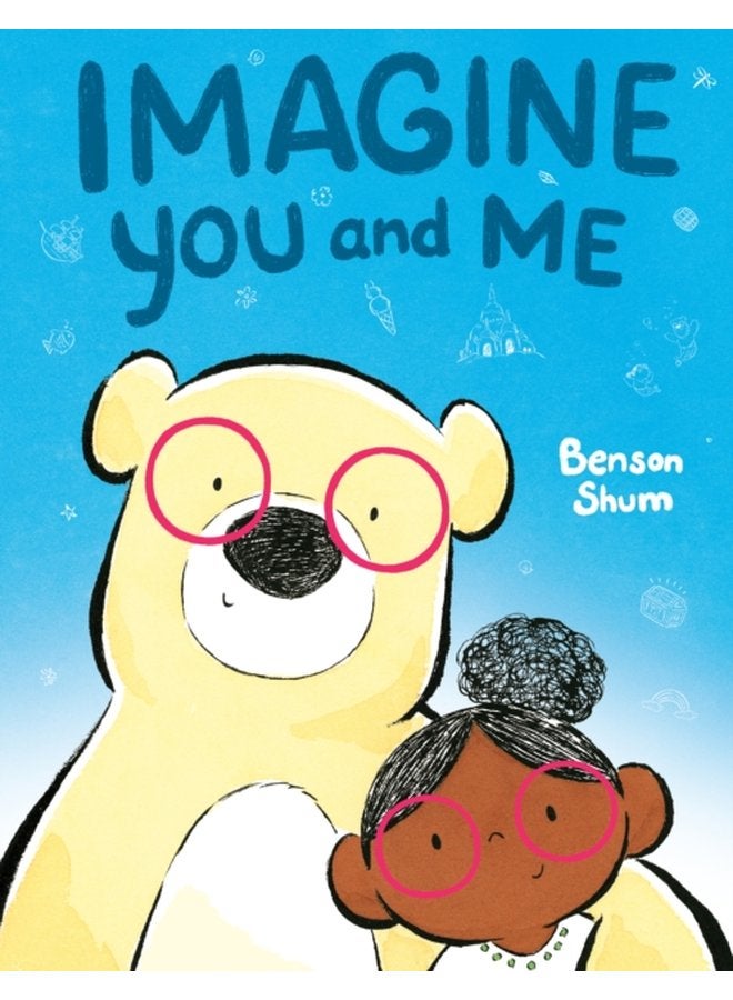 Imagine You and Me - Hardback
