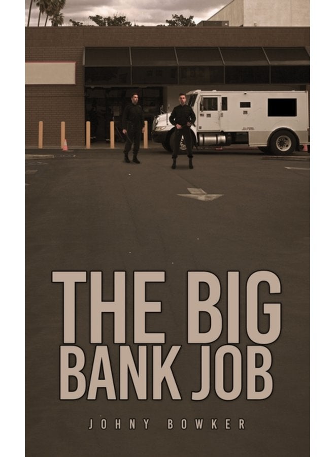 The Big Bank Job - Paperback
