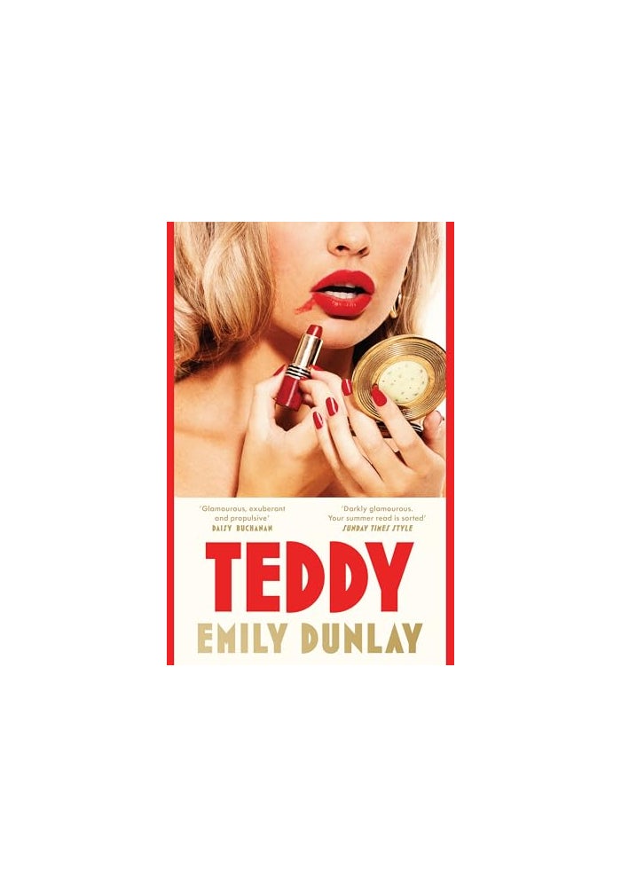 Teddy: The most glamorous debut novel of 2024; ‘Your summer read is sorted’ Sunday Times Style - Image 1