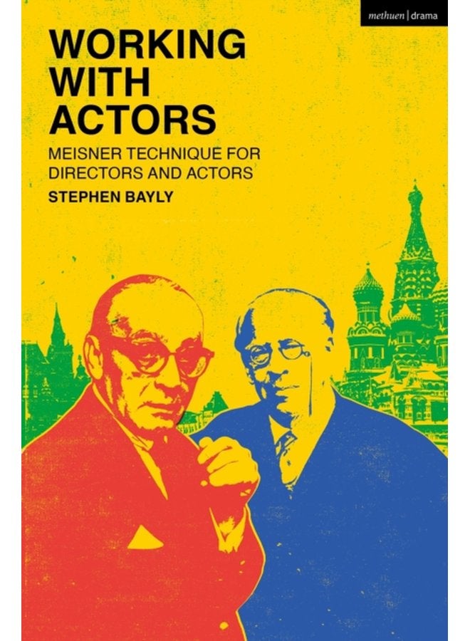 Working with Actors Meisner Technique for Directors and Actors - Paperback