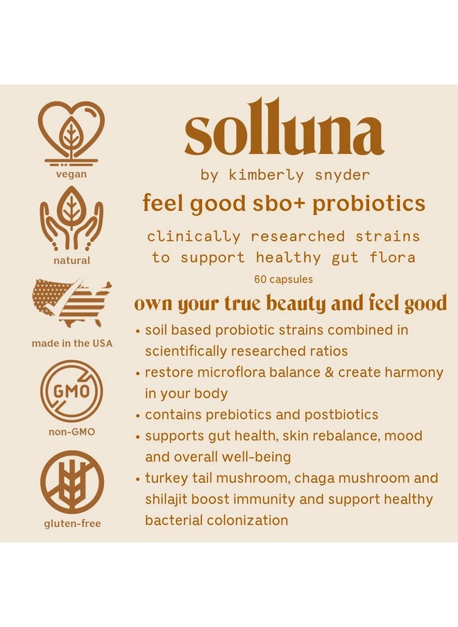 Solluna by Kimberly Snyder - Feel Good Sbo Probiotics Soil Based Organisms (Sbos) With Prebiotics And Postbiotics Humic Acid Shilajit Chaga & Turkey Tail Mushroom - Image 1