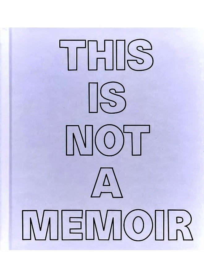 This Is Not a Memoir 