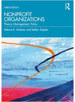 Nonprofit Organizations: Theory, Management, Policy 