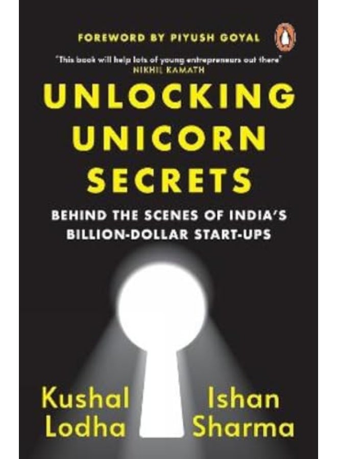Unlocking Unicorn Secrets Behind The Scenes Of Indias Billiondollar Startups