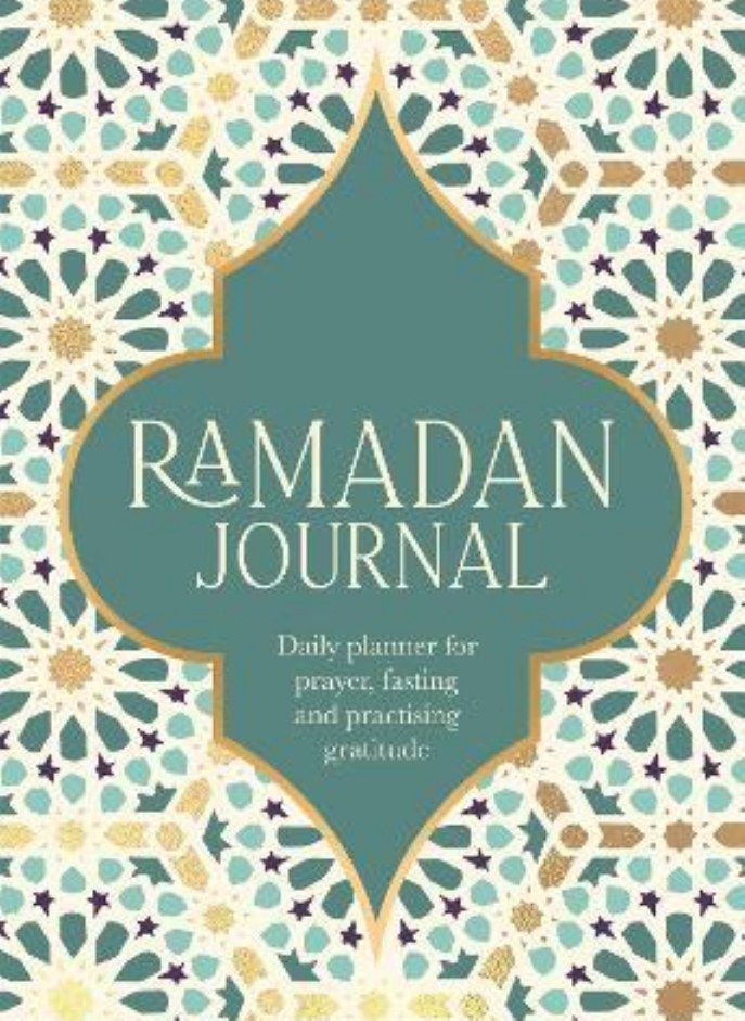 Ramadan Journal: Daily planner for prayer, fasting and practising gratitude 