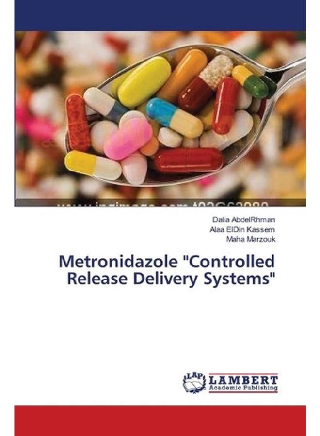 Metronidazole Controlled Release Delivery Systems 