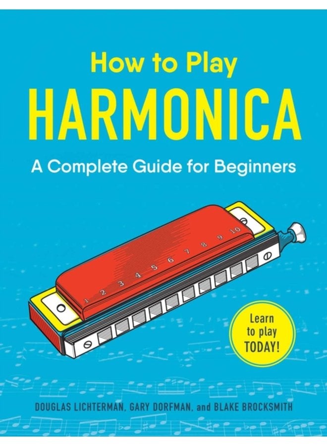How to Play Harmonica A Complete Guide for Beginners - Paperback