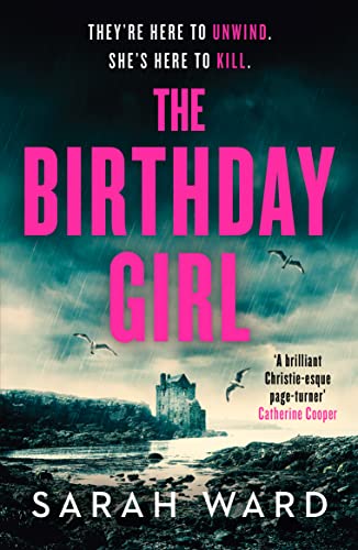 The Birthday Girl An Absolutely Unputdownable Crime Thriller
