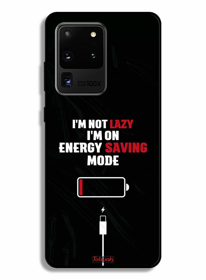 Tolwak Samsung Galaxy S20 Ultra Protective Case Cover I Am Not Lazy I Am On Energy Saving Mode - Image 2