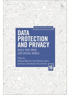 Data Protection and Privacy, Volume 16: Ideas That Drive Our Digital World 