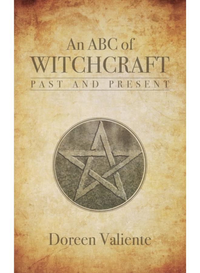 An ABC of Witchcraft Past and Present 