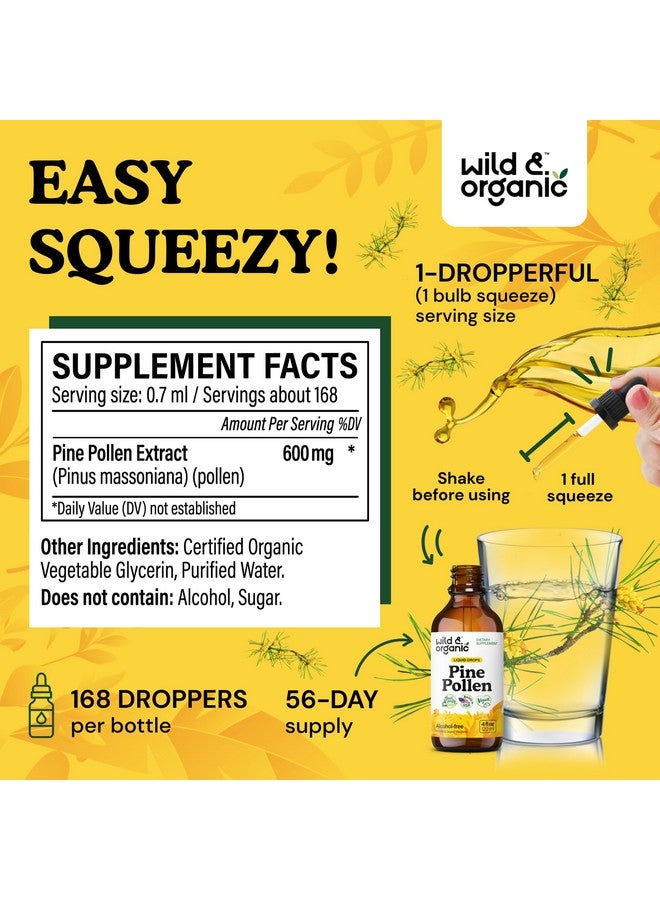 Wild & Organic صبغة حبوب الصنوبر البرية والعضوية - قطرات سائلة من مسحوق حبوب الصنوبر للرجال والنساء - مكمل نباتي خالي من السكر والكحول - 4 أونصة سائلة - Image 3