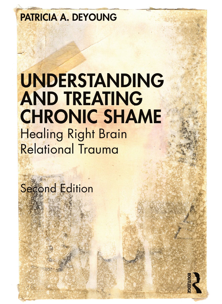 Understanding and Treating Chronic Shame 