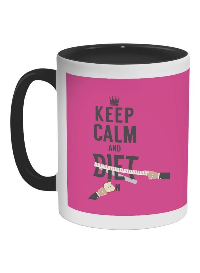 RYN Keep Calm And Diet Printed Coffee Mug Pink/White/Black 11ounce