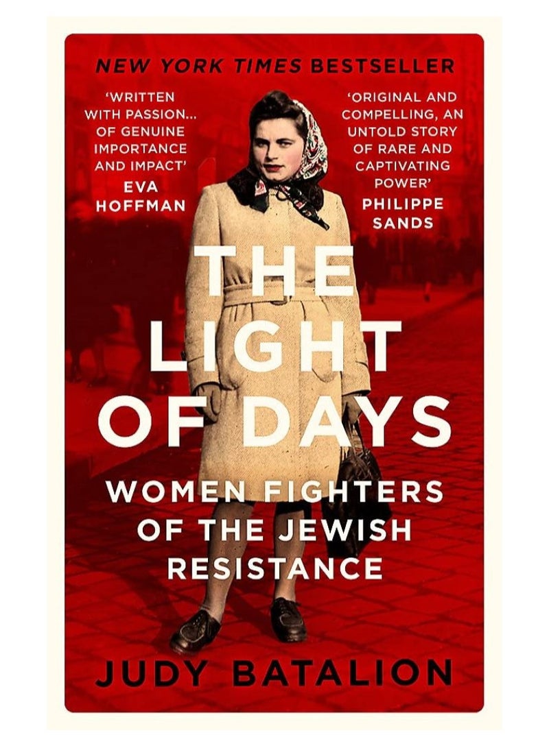 The Light Of Days Women Fighters Of The Jewish Resistance Paperback 