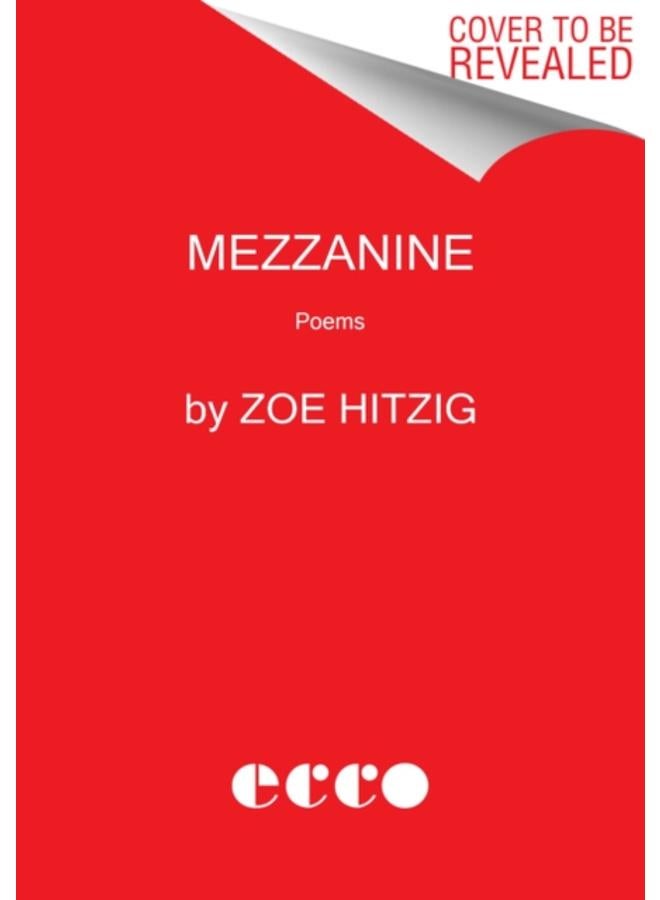 Mezzanine : Poems 