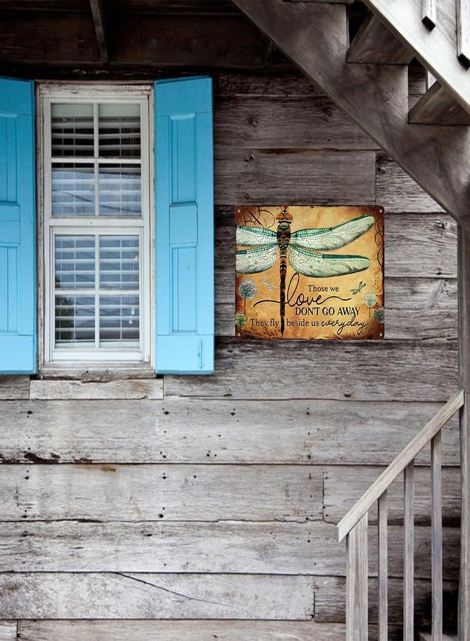 Ykfss Dragonfly Tin Sign Vintage Garden Decor Metal Signs Funny Wall Art Gifts For Women Those We Love Don't Go Away They Fly Beside Us Every Day Hippie Home Living Room Outdoor 12x8 Inch, QINTINlove - Image 4
