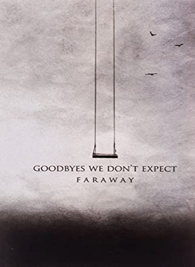 Goodbyes We Don't Expect