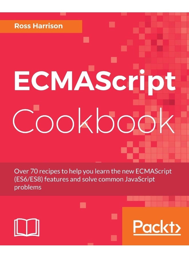 ECMAScript Cookbook