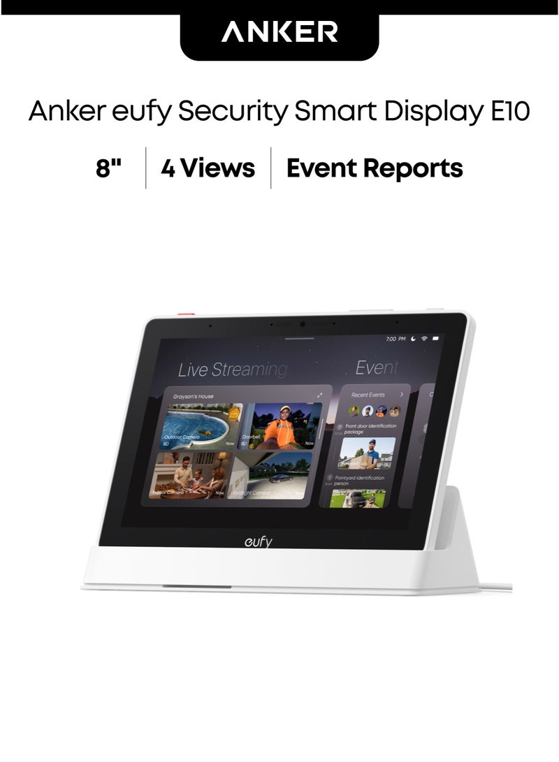 إيوفي شاشة ذكية eufy Security E10، محور المنزل الذكي، لوحة تحكم 8 بوصة، الأجهزة المتوافقة، 4 مشاهد على شاشة واحدة، تنبيهات فورية للأبواب، تقارير يومية للأحداث، بدون رسوم شهرية - Image 1