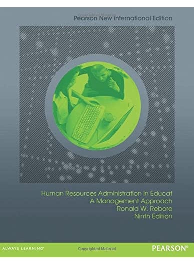 Human Resources Administration In Education Pearson New International Edition A Management Approac 