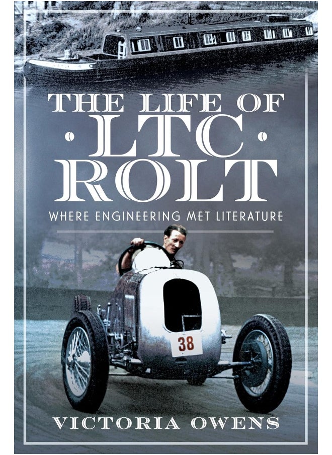 null - The Life of Ltc Rolt: Where Engineering Met Literature - Image 1