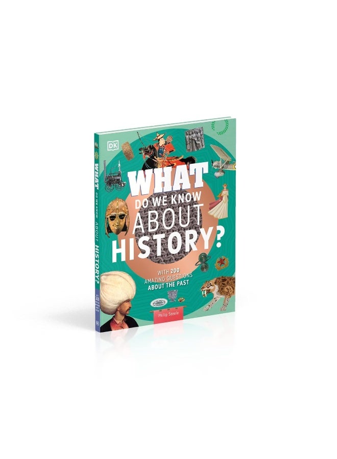 What Do We Know About History?: With 200 Amazing Questions About the Past - Image 3