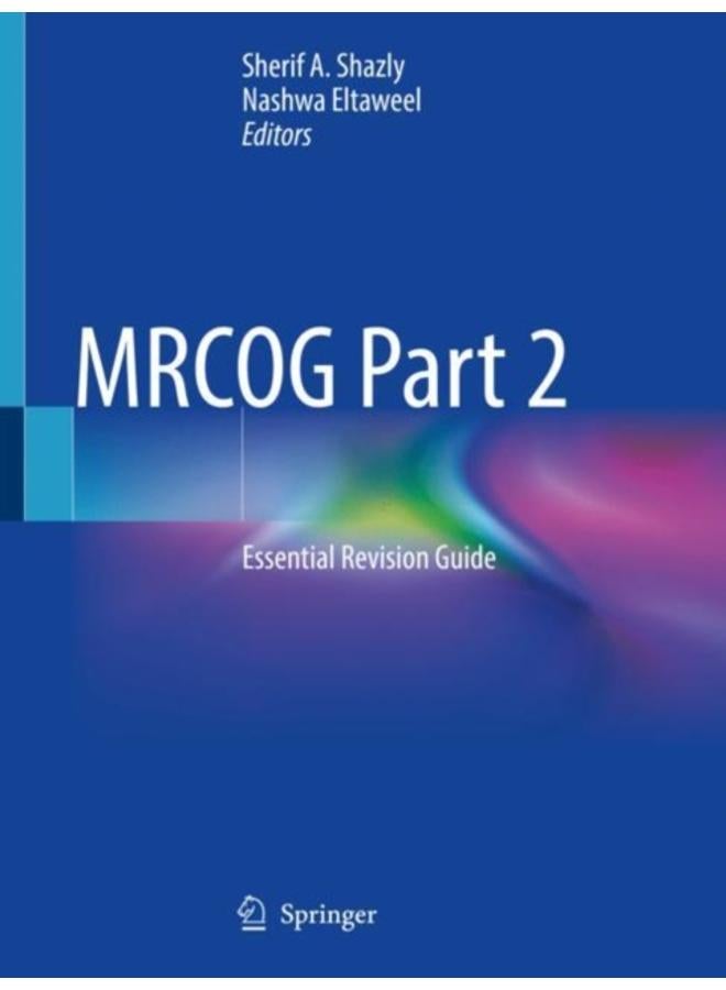 MRCOG Part 2 : Essential Revision Guide
