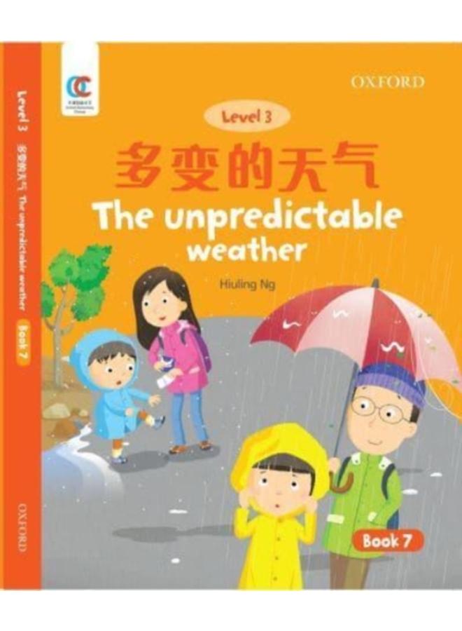 The Unpredictable Weather : 7