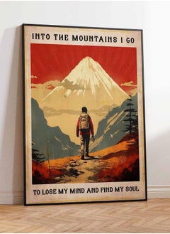 (Assembly frame) Mountains Poster, Nature Poster, Traveler Poster, Nature Art Print, Into The Mountains I Go, Mountains Wall Art Poster Print Sizes A2/A3/A4