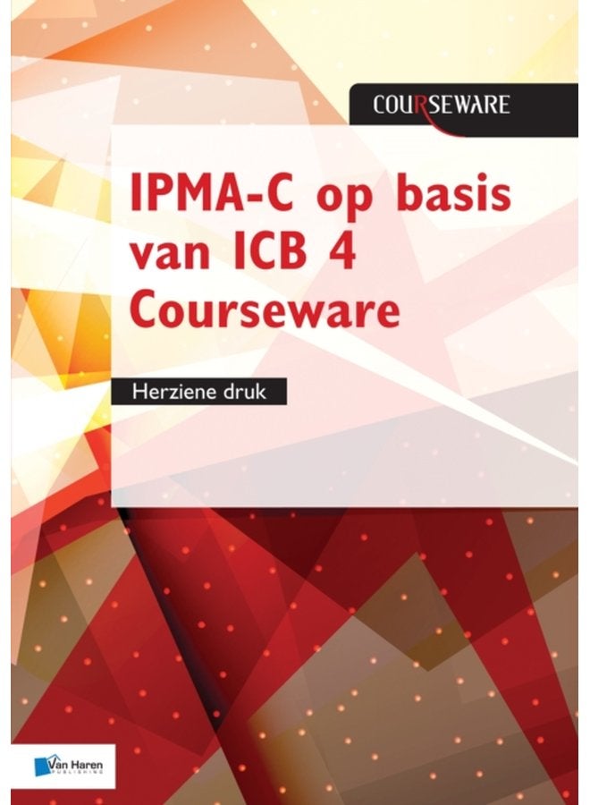 IPMA C op basis van ICB 4 Courseware herziene druk - Paperback