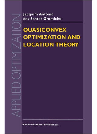 Quasiconvex Optimization and Location Theory - pzsku/Z26D68B2E6F3EDD544941Z/45/1747742492/29779daa-0698-4d19-96de-66caef106129