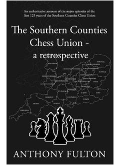 The Southern Counties Chess Union - a retrospective 