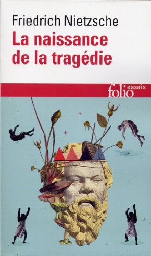 La Naissance De La Tragedie Fragments Posthumes Automne 1869