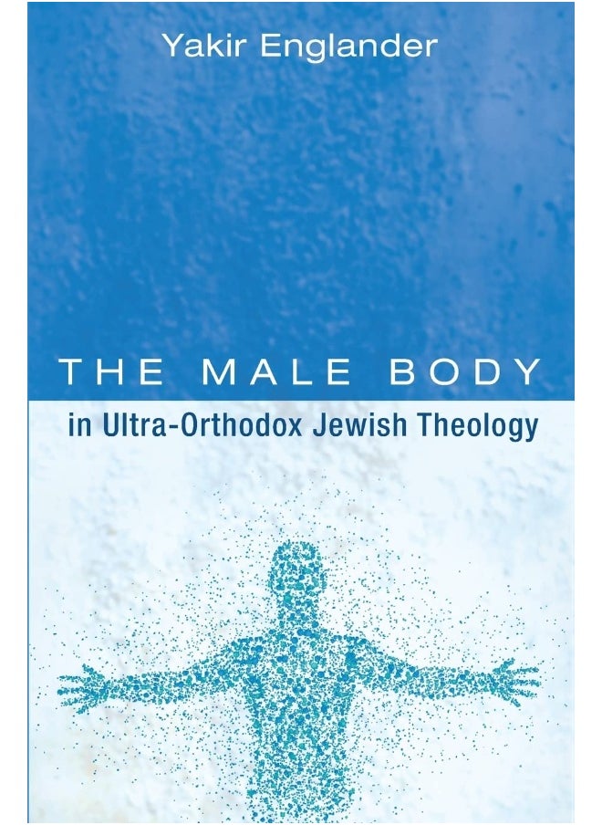 The Male Body in Ultra-Orthodox Jewish Theology  - Image 1