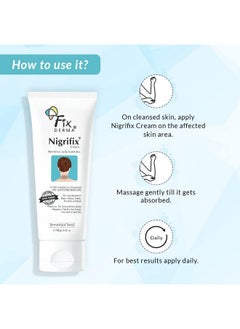 Fixderma Nigrifix Cream for Acanthosis Nigricans with Lactic Acid For Body Parts like Neck, Ankles, Knuckles, Armpits, Thighs & Elbows | Exfoliant 100 g (Pack of 2) - pzsku/Z26E44DD7A9A4D3FA5052Z/45/_/1738306257/93e1e2b3-e5ed-4f3b-be82-23ebf8e8bed8