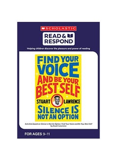 scholastic Silence is Not An Option Find Your Voice and Be Your Best Self 
